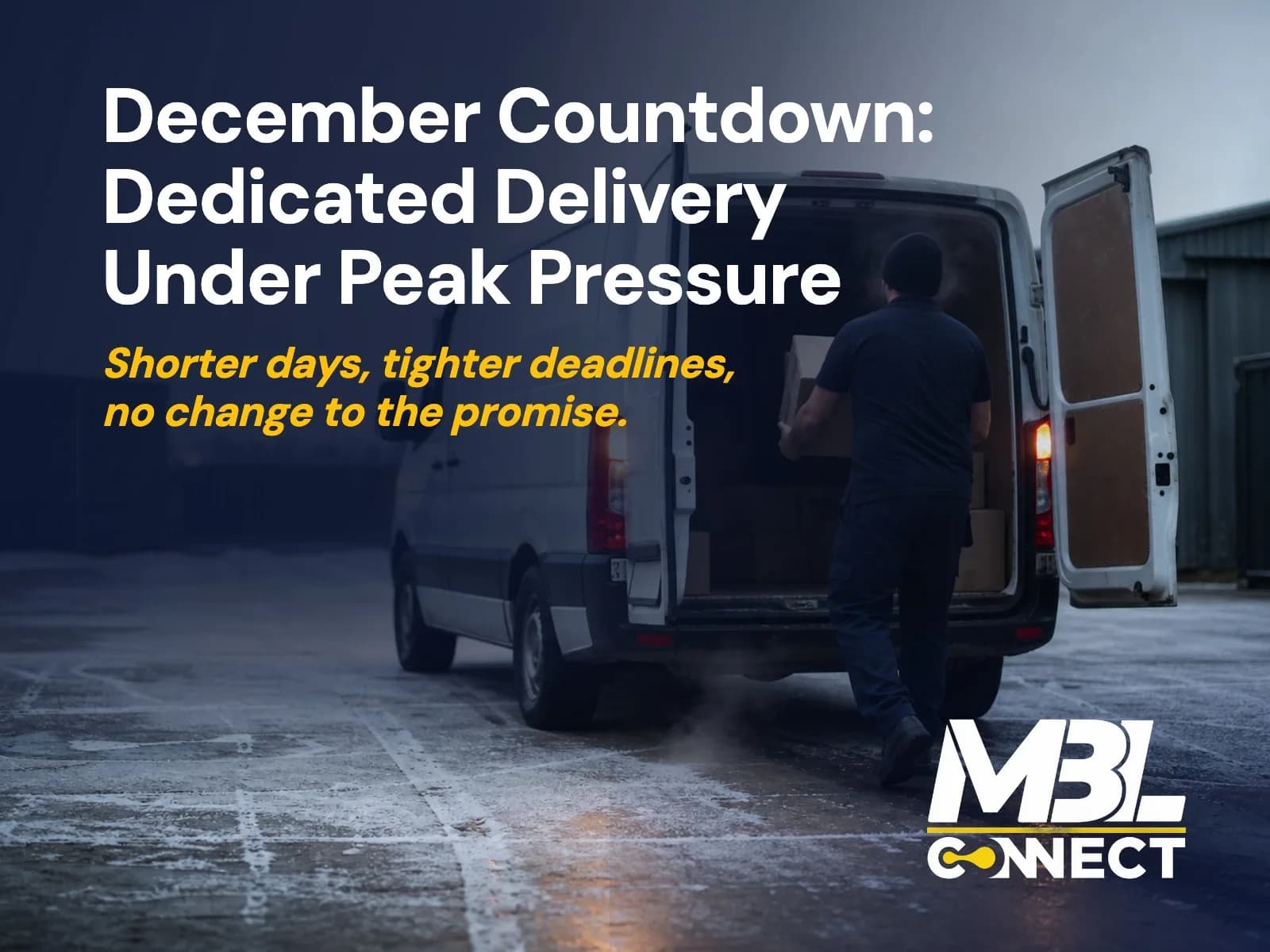 December Countdown: A High-Intensity Month for Dedicated Same Day Delivery at MBL Connect